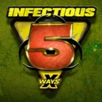 Infectious 5 xWays